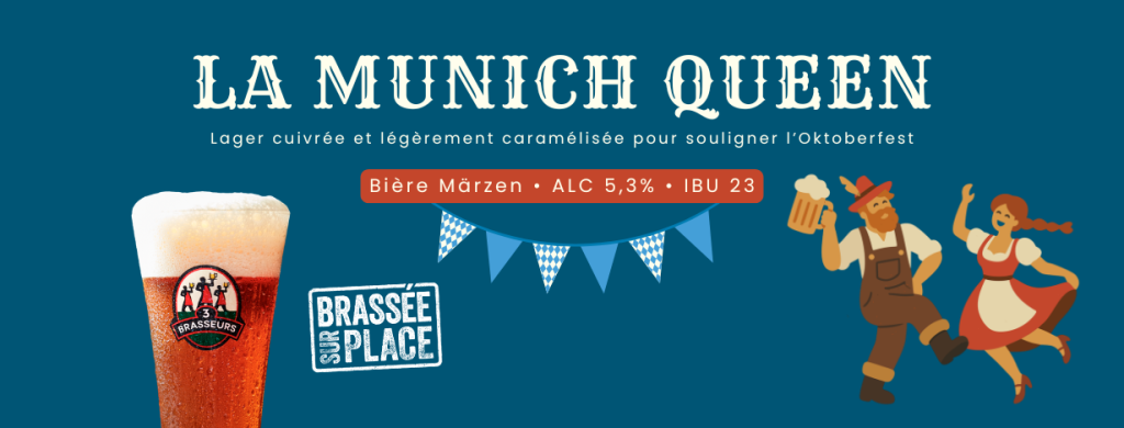 Bière du Moment Munich Queen